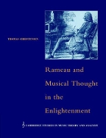 Book Cover for Rameau and Musical Thought in the Enlightenment by Thomas University of Iowa Christensen, Ian Bent