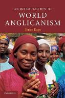 Book Cover for An Introduction to World Anglicanism by Bruce University of New South Wales, Sydney Kaye