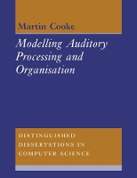 Book Cover for Modelling Auditory Processing and Organisation by Martin University of Sheffield Cooke