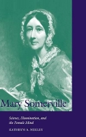 Book Cover for Mary Somerville by Kathryn A University of Virginia Neeley