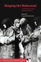 Book Cover for Staging the Holocaust by Claude Schumacher