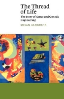 Book Cover for The Thread of Life by Susan Clinical Sciences Centre, London Aldridge