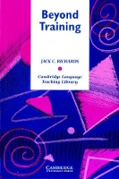 Book Cover for Beyond Training by Jack C University of Auckland Richards