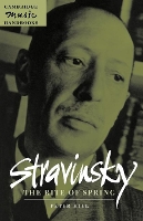 Book Cover for Stravinsky: The Rite of Spring by Peter (University of Sheffield) Hill