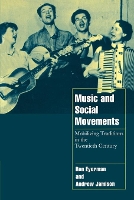 Book Cover for Music and Social Movements by Ron Uppsala Universitet, Sweden Eyerman, Andrew Aalborg University, Denmark Jamison