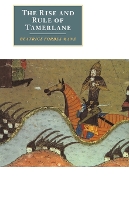 Book Cover for The Rise and Rule of Tamerlane by Beatrice Forbes (Tufts University, Massachusetts) Manz