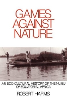 Book Cover for Games against Nature by Robert Yale University, Connecticut Harms