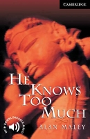 Book Cover for He Knows Too Much Level 6 by Alan Maley