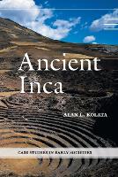 Book Cover for Ancient Inca by Alan L. (University of Chicago) Kolata