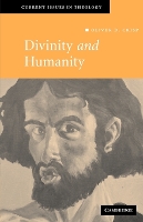 Book Cover for Divinity and Humanity by Oliver D University of Bristol Crisp