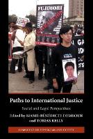 Book Cover for Paths to International Justice by MarieBénédicte Dr, University of Sussex Dembour