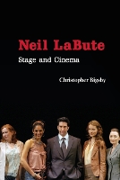 Book Cover for Neil LaBute by Christopher University of East Anglia Bigsby