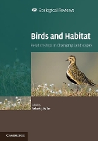 Book Cover for Birds and Habitat by Robert J. (British Trust for Ornithology, Norfolk) Fuller