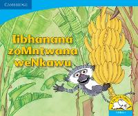 Book Cover for libhanana zoMntwana weNkawu (IsiXhosa) by Sue Hepker