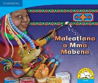 Book Cover for Maleatlana a Mma Mabena (Sepedi) by Kerry Saadien-Raad