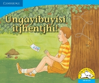 Book Cover for Ungayibuyisi itjhentjhi! (IsiNdebele) by Kerry SaadienRaad