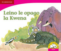 Book Cover for Leino Le Opago La Kwena (Sepedi) by Fundisile Gwazube, Lulu Khumalo, Linda Pantsi, Nompuleleo Yako