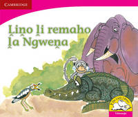 Book Cover for Lino Li Remaho La Ngwena (Tshivenda) by Fundisile Gwazube, Lulu Khumalo, Linda Pantsi, Nompuleleo Yako