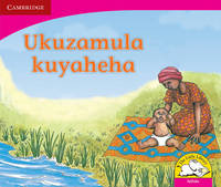 Book Cover for Ukuzamula Kuyathelelana (IsiZulu) by Beverley Burkett, Denise Manning, Lungi Radasi, Lyn Stonestreet