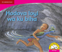 Book Cover for Hodova Loyi Wa Ku Biha (Xitsonga) by Janine Corneilse, Marcelle Edwards, Jamela January, Shirley de Kock