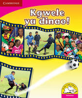 Book Cover for Kgwele Ya Dinao! (Setswana) by Kerry Saadien-Raad