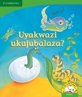 Book Cover for Uyakwazi ukujubalaza? (IsiXhosa) by Kerry Saadien-Raad