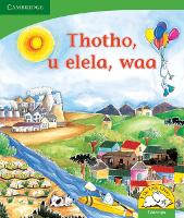 Book Cover for Thotho, u elela, waa (Tshivenda) by Kerry Saadien-Raad
