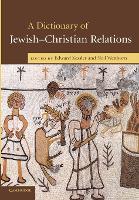 Book Cover for A Dictionary of Jewish-Christian Relations by Edward Kessler