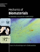 Book Cover for Mechanics of Biomaterials by Lisa A University of California, Berkeley Pruitt, Ayyana M Chakravartula