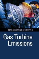 Book Cover for Gas Turbine Emissions by Tim C Georgia Institute of Technology Lieuwen
