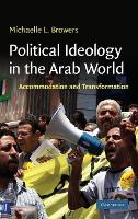 Book Cover for Political Ideology in the Arab World by Michaelle L Wake Forest University, North Carolina Browers