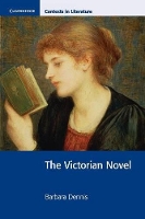 Book Cover for The Victorian Novel by Barbara Dennis