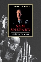Book Cover for The Cambridge Companion to Sam Shepard by Matthew Georgia State University Roudané