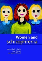 Book Cover for Women and Schizophrenia by David J. Castle