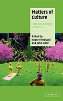 Book Cover for Matters of Culture by Roger University of California, Santa Barbara Friedland