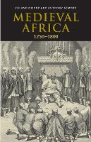 Book Cover for Medieval Africa, 1250–1800 by Roland Oliver, Anthony Atmore