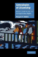 Book Cover for Genealogies of Citizenship by Margaret R Professor of Sociology and History, University of Michigan, Ann Arbor Somers