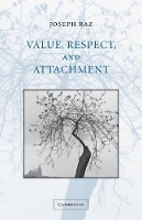 Book Cover for Value, Respect, and Attachment by Joseph University of Oxford Raz