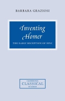 Book Cover for Inventing Homer by Barbara University of Durham Graziosi