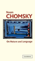 Book Cover for On Nature and Language by Noam (Massachusetts Institute of Technology) Chomsky