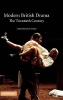 Book Cover for Modern British Drama: The Twentieth Century by Christopher (York University, Toronto) Innes