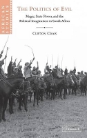Book Cover for The Politics of Evil by Clifton Professor and Director, Institute of African Studies, Kenyon College, Ohio Crais