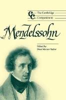 Book Cover for The Cambridge Companion to Mendelssohn by Peter (University of Minnesota) Mercer-Taylor
