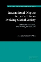 Book Cover for International Dispute Settlement in an Evolving Global Society by Francisco Universidad de Chile Orrego Vicuña