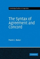 Book Cover for The Syntax of Agreement and Concord by Mark C Rutgers University, New Jersey Baker