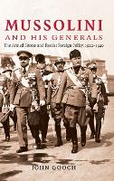 Book Cover for Mussolini and his Generals by John University of Leeds Gooch