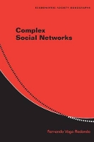 Book Cover for Complex Social Networks by Fernando (Universidad de Alicante) Vega-Redondo