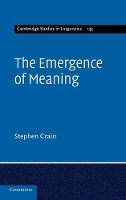 Book Cover for The Emergence of Meaning by Stephen Macquarie University, Sydney Crain