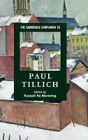 Book Cover for The Cambridge Companion to Paul Tillich by Russell Re University of Cambridge Manning