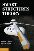Book Cover for Smart Structures Theory by Inderjit  University of Maryland, College Park Chopra, Jayant University of Texas, Austin Sirohi